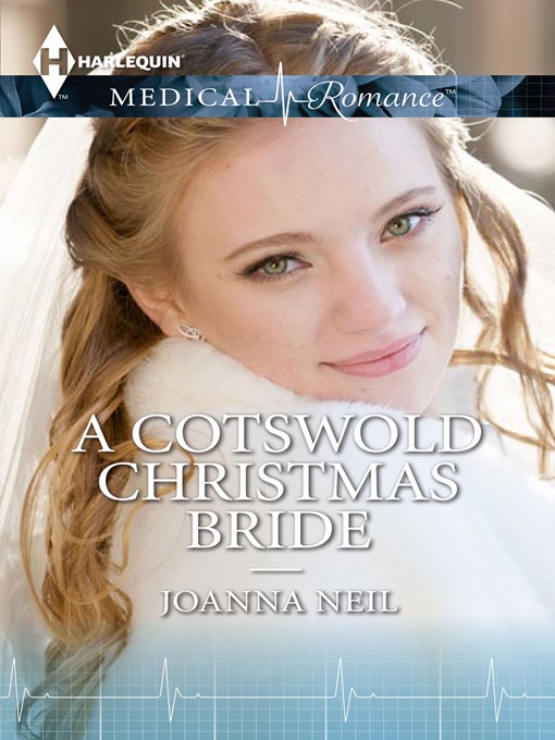 Title details for A Cotswold Christmas Bride by Joanna Neil - Available